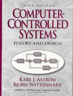 Computer Controlled Systems Theory and Design by Bjorn Wittenmark and