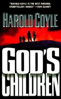 Gods Children by Harold Coyle 2001, Paperback, Reprint, Revised
