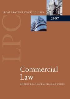Commercial Law by Robert Bradgate and Fidelma White 2007, Paperback