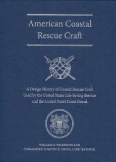American Coastal Rescue Craft A Design History of Coastal Rescue Craft