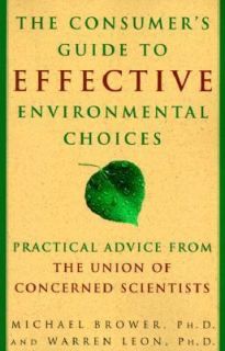 The Consumers Guide to Effective Environmental Choices Practical