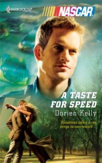 Taste for Speed by Dorien Kelly 2009, Paperback