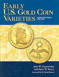Early U.s. Gold Coin Varieties by Bass Foundation, Harry W. Bass Jr