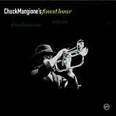 Chuck Mangiones Finest Hour by Chuck Mangione CD, Sep 2000, Verve