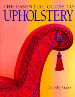 The Essential Guide to Upholstery by Dor