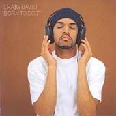 Craig David   Born to Do It 2002