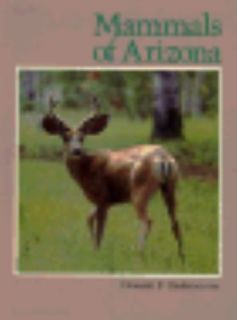 Mammals of Arizona by Donald F. Hoffmeister 1986, Hardcover