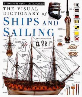 Ships and Sailing by Dorling Kindersley Publishing Staff 2003