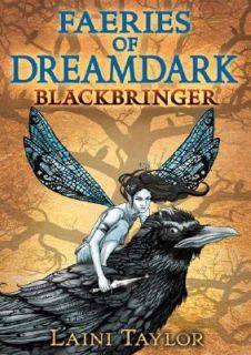 Laini Taylor   Faeries Of Dreamdark Blackbrin (2007)   Used   Trade