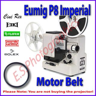 EUMIG P8 IMPERIAL 8mm Cine Projector Drive Belt