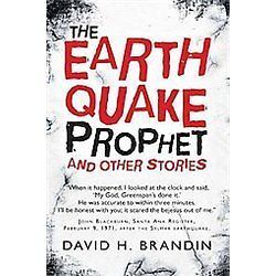 NEW The Earthquake Prophet And Other Stories   Brandin, David H.