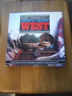Mary Emmerlings American Country West by Carol S. Sheehan HC/DJ (1985