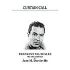 NEW Curtain Call The Life and Times of Franklyn Vincent Ellison