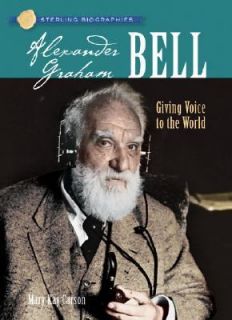 Sterling Biographies Alexander Graham Bell Giving Voi