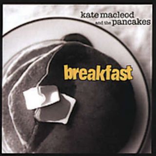 MACLEOD,KATE & THE PANCAKES   BREAKFAST [CD NEW]