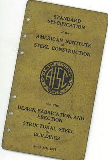 1923 PAPER BOOKLET SPECIFICATION DESIGN / ERECTION OF STEEL BUILDINGS