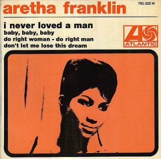 ARETHA FRANKLIN I NEVER LOVED A MAN FRENCH ORIG EP 45 PS 7