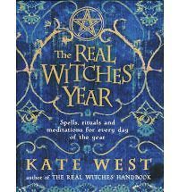 The Real Witches Year Spells Rituals and Meditations for Every Day