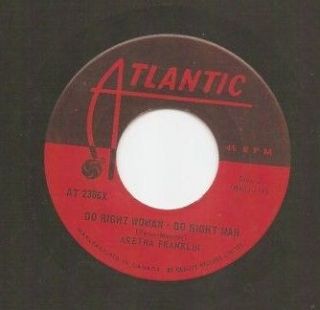 Aretha Franklin Do Right Woman Do Right Man 45 rpm I Never Loved