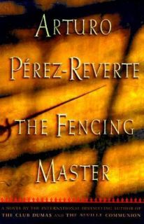The Fencing Master, Arturo Perez Reverte, Acceptable Book
