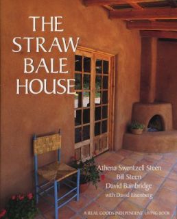 Bale House by Bill Steen, David Bainbridge and Athena Swentzell