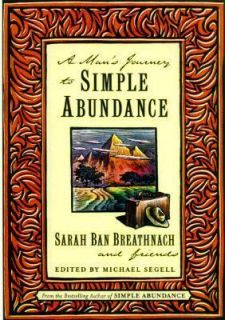 Journey to Simple Abundance, Sarah Ban Breathnach, Friends, Good Book