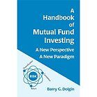 NEW A Handbook Of Mutual Fund Investing   Dolgin, Barry G.
