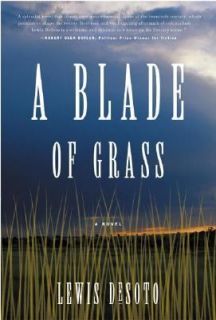Blade of Grass A Novel, DeSoto, Lewis, Good Book
