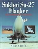 SUHKOI SU 27 FLANKER AIR SUPERIORITY FIGHTER AIRLIFE NEW 1999 BOOK $