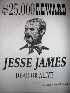 OLD WEST OUTLAW $25,000 JESSE JAMES REWARD WANTED REPLICA POSTER 11