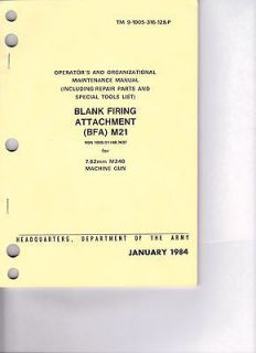 Blank Firing Attachment M21 for M240 Machine Gun, (Opn, Maint, Repair