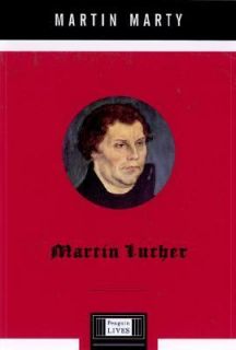 Martin Luther  A Penguin Life by Martin E. Marty (2004, Hardcover)