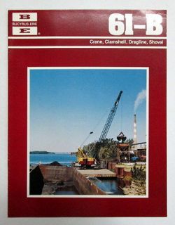 Bucyrus Erie 1977 61B Crane, Shovel Construction Brochure