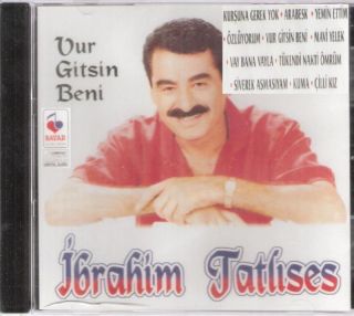 IBRAHIM TATLISES Vur Gitsin Beni, Arabesk ~ Turkish CD