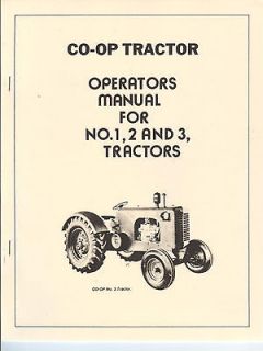 CO OP Tractor Operators Manual for No. 1 , 2 and 3 Tractors