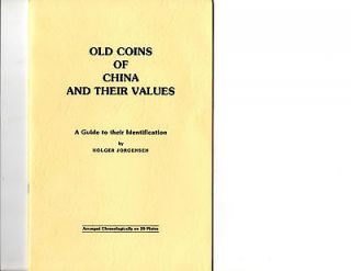 Old Coins of China and Their Values, Holger Jorgensen, 1976, Scorpion