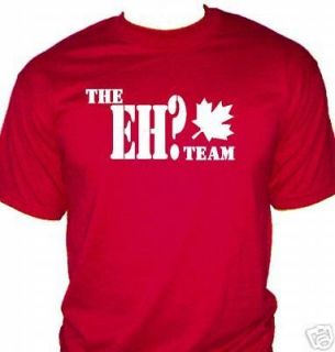 RED EH? A Team Parody CANADA Tee T Shirt (2XL 4XL)