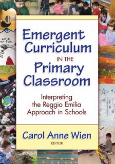 Emergent Curriculum in the Primary Classroom  Interpreting the Reggio