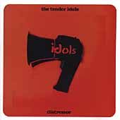 CD Distressor The Tender Idols Import