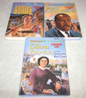   Illustrated Lives Daniel Boone Clara Barton Martin Luther King