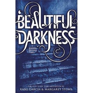 NEW Beautiful Darkness   Garcia, Kami/ Stohl, Margaret