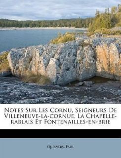 Notes Sur Les Cornu, Seigneurs de Villeneuve La  Cornue, La Chapelle