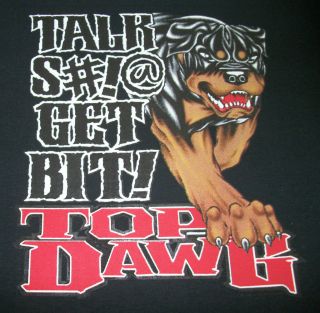 Dog Tshirt Talk S#@ Get Bit Top Dawg Rottweiler Biker Badass