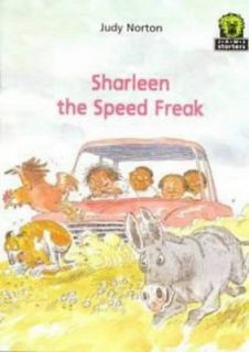 Sharleen the Speed Freak Norton, Judy (Author)