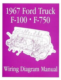 FORD 1967 F100   F750 Truck Wiring Diagram Manual 67