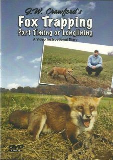 FOX TRAPPING DVD *NEW*Longling w/ J W Crawford Predator