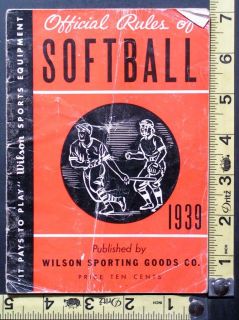 1939 Official Rules of Softball Published by Wilson Sporting Goods