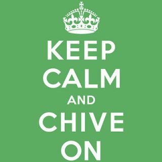Funny Keep Calm and Chive On KCCO Chivers Chivery All Sizes New Tops T