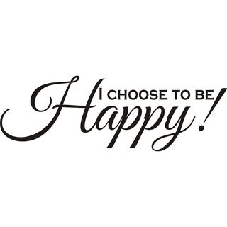 I Choose To Be Happy Black Vinyl Art Quote (Black Materials VinylDimensions 11 inches high x 33 inches long  )