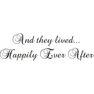 And They Lived Happily Ever After Black Vinyl Wall Art Quote
